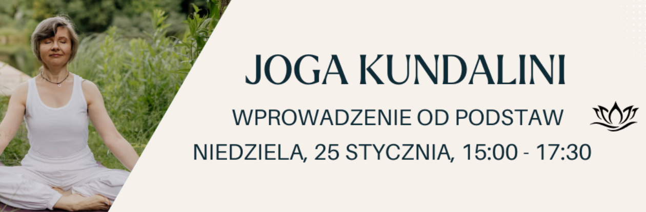 Joga kundalini - wprowadzenie od podstaw
